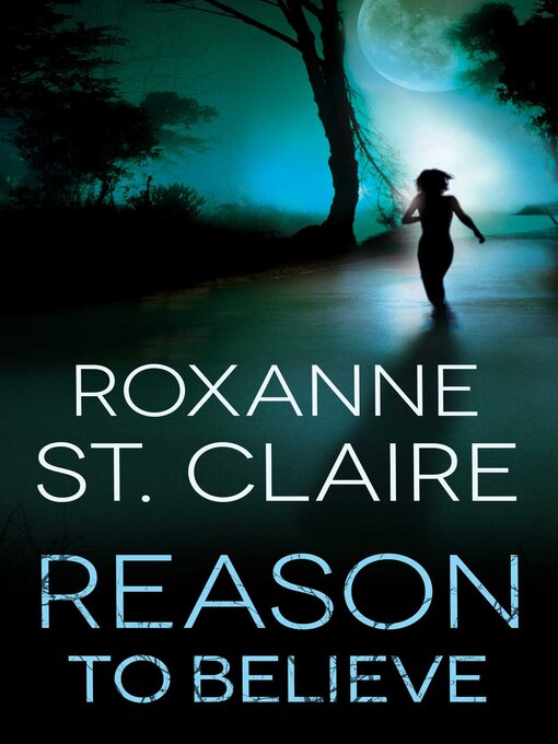 Title details for Reason to Believe by Roxanne St. Claire - Wait list